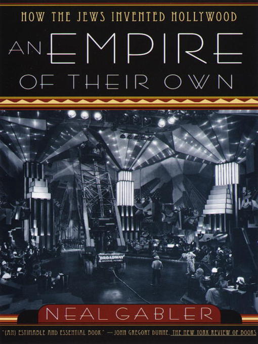 Title details for An Empire of Their Own by Neal Gabler - Wait list